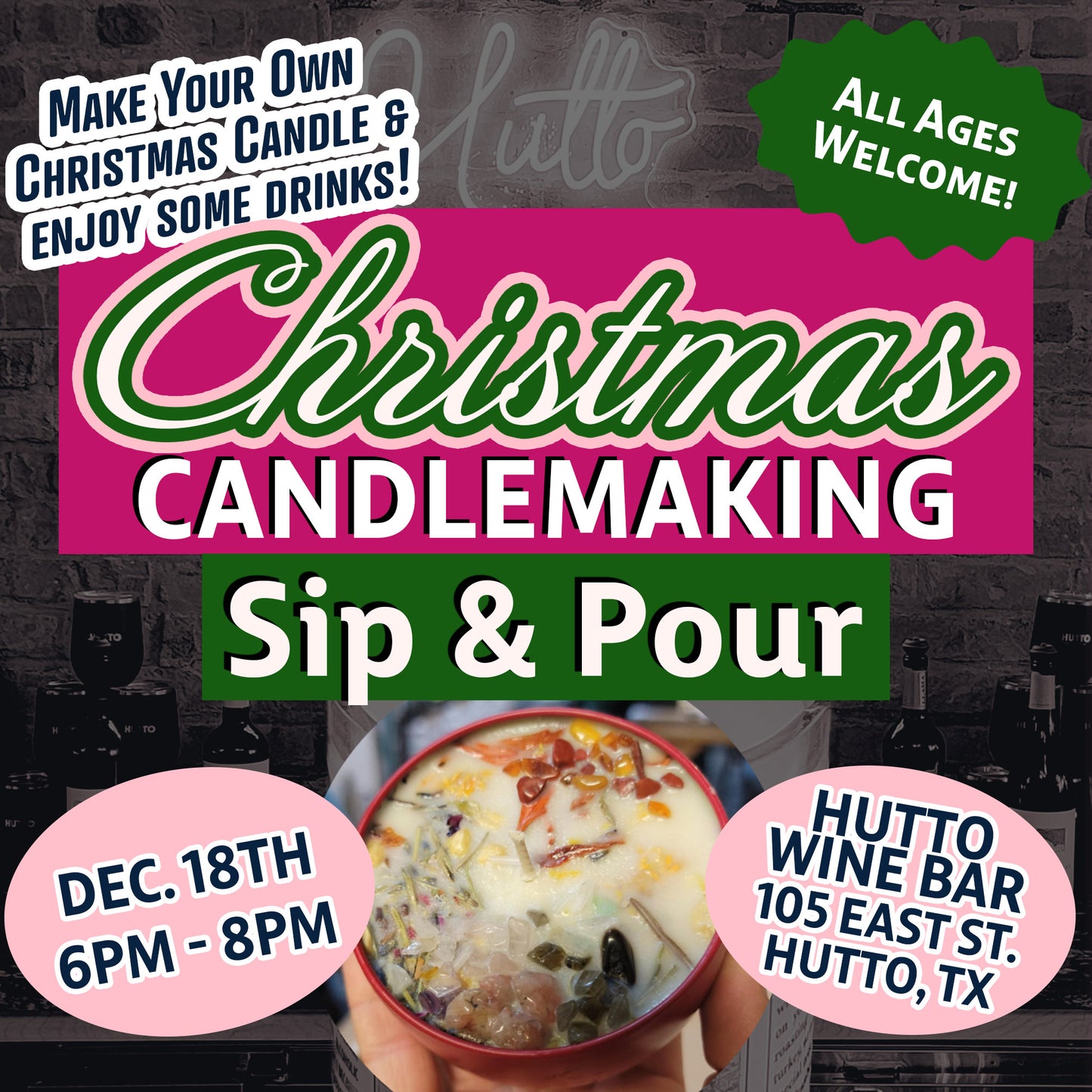 Christmas Candlemaking Sip & Pour at Hutto Wine Bar